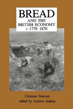 Bread and the British Economy, 1770-1870