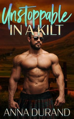 Unstoppable in a Kilt