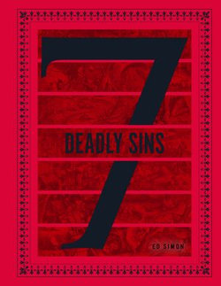 The Seven Deadly Sins and Seven Heavenly Virtues