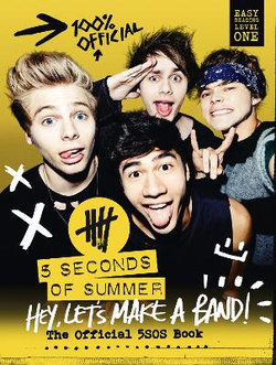 5 Seconds of Summer: Hey, Let's Make a Band!