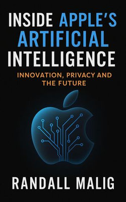 Inside Apple's Artificial Intelligence Innovation, Privacy and the Future