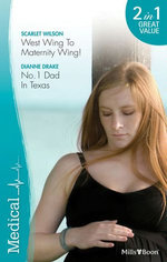 West Wing To Maternity Wing!/No.1 Dad In Texas