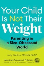 Your Child Is Not Their Weight