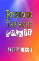 Experiencing the Holy Spirit