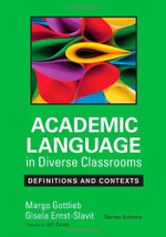 Academic Language in Diverse Classrooms: Definitions and Contexts