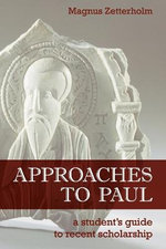 Approaches to Paul Approaches to Paul