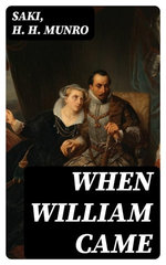When William Came When William Came