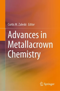 Advances in Metallacrown Chemistry Advances in Metallacrown Chemistry