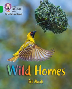 Collins Big Cat Phonics for Letters and Sounds - Wild Homes