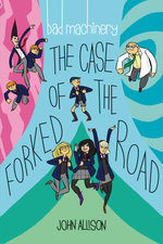 Bad Machinery Vol. 7: Volume 7