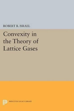 Convexity in the Theory of Lattice Gases Convexity in the Theory of Lattice Gases