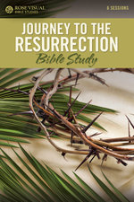Journey to the Resurrection Bible Study