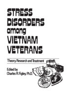 Stress Disorders Among Vietnam Veterans: Theory, Research