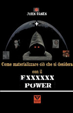 Come materializzare cio che si desidera con il Fxxxxxx Power
