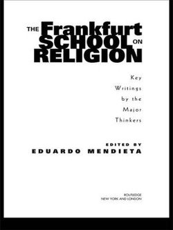 The Frankfurt School on Religion