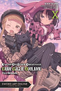 Sword Art Online Alternative Gun Gale Online, Vol. 10 (light Novel) Sword Art Online Alternative Gun Gale Online, Vol. 10 (light Novel)