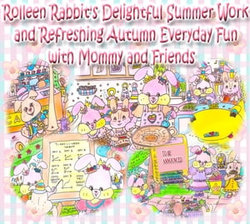 Rolleen Rabbit's Delightful Summer Work and Refreshing Autumn Everyday Fun with Mommy and Friends Rolleen Rabbit's Delightful Summer Work and Refreshing Autumn Everyday Fun with Mommy and Friends