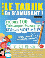 Apprendre Le Tadjik En s'Amusant - Niveau Avance
