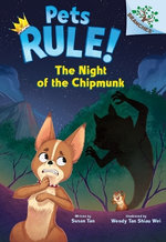 The Night of the Chipmunk: a Branches Book (Pets Rule! #6)