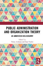 Public Administration and Organization Theory