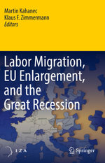 Labor Migration, EU Enlargement, and the Great Recession