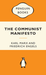 The Communist Manifesto: Popular Penguins