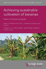 Achieving Sustainable Cultivation of Bananas Volume 3