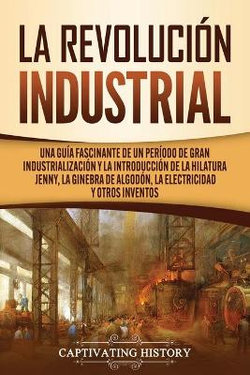 La Revolución Industrial