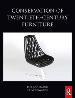 Conservation of Twentieth-Century Furniture