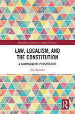 Law, Localism, and the Constitution