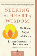 Seeking the Heart of Wisdom Seeking the Heart of Wisdom
