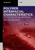 Polymer Interfacial Characteristics