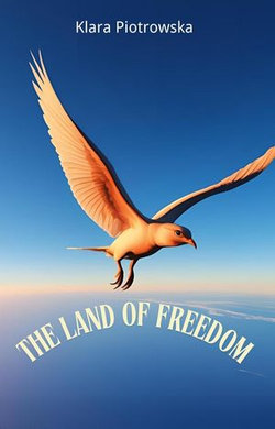 The Land of Freedom The Land of Freedom