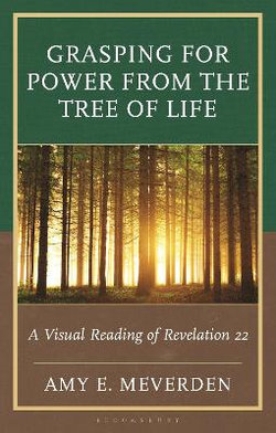 Grasping for Power from the Tree of Life Grasping for Power from the Tree of Life
