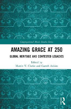 Amazing Grace at 250