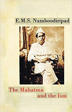 The Mahatma and the Ism