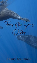Tales of the Sea's Depths