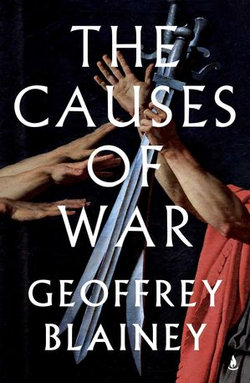 The Causes of War The Causes of War