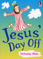 Jesus' Day Off
