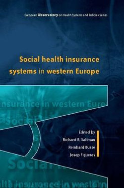 Social Health Insurance Systems in Western Europe