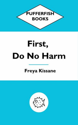First, Do No Harm