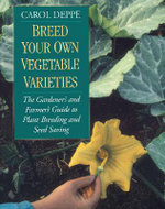 Breed Your Own Vegetable Varieties Breed Your Own Vegetable Varieties