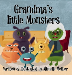 Grandma's Little Monsters