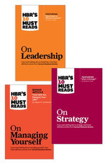 HBR's 10 Must Reads Leader's Collection (3 Books) HBR's 10 Must Reads Leader's Collection (3 Books)
