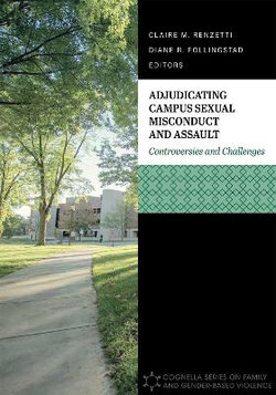 Adjudicating Campus Sexual Misconduct and Assault