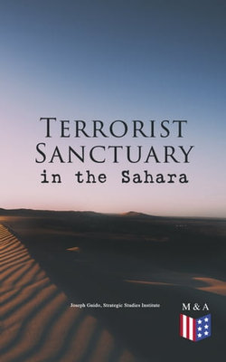 Terrorist Sanctuary in the Sahara