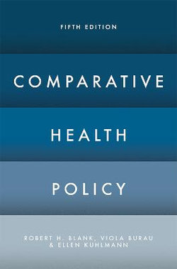 Comparative Health Policy Comparative Health Policy