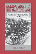 Making Arms in the Machine Age