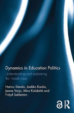 Dynamics in Education Politics