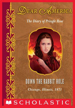 Dear America: Down the Rabbit Hole Dear America: Down the Rabbit Hole